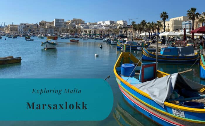Marsaxlokk, Exploring Malta