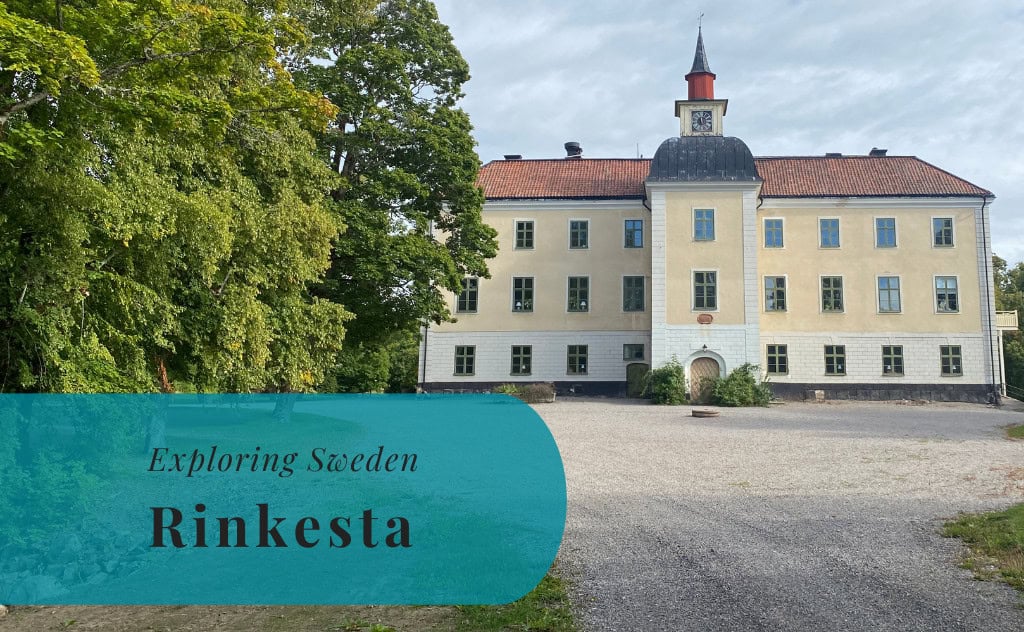 Rinkesta, Södermanland, Exploring Sweden