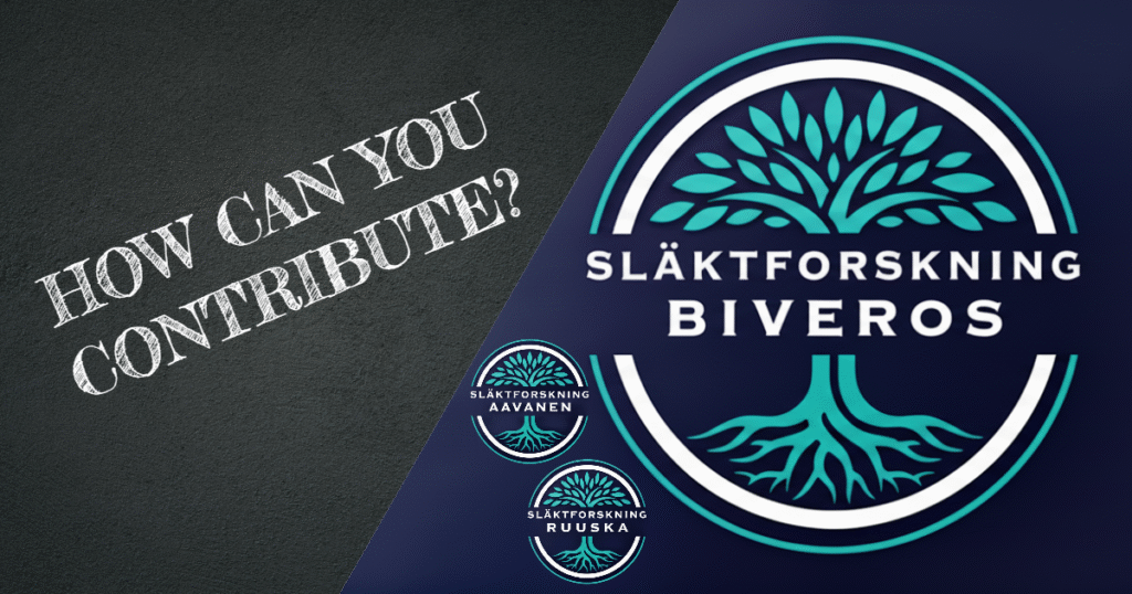 How can you contribute? Genealogy Biveros, Släktforskning, Sweden, Finland, Family History, Ancestry, Heritage, Sponsor, Donate, Aavanen, Ruuska, Karlsson, Hansson, Carlsson, Blomkvist, Bergman, Ahlin, Johansson
