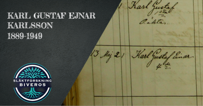 Karl Gustaf Ejnar Karlsson, 1889, 1949, Släktforskning Biveros, Kogner, Trosa, Vagnhärad, Augustendal, Stora Husby, Släkthistoria, Släktträd, Genealogy Sweden, Swedish Heritage, Ancestry