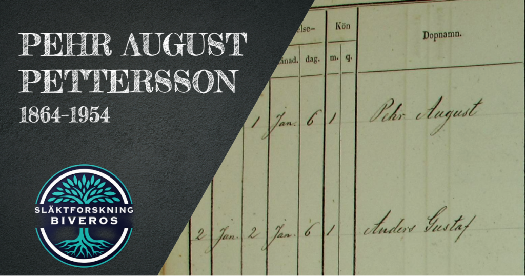 Pehr August Pettersson, 1864, 1954, Släktforskning Biveros, Mörkö, Eriksö, Rossholmen, Rosholmen, Oaxen, Per, Persson, Släktträd, Släkthistoria, Swedish Ancestry, Heritage, Sweden, Genealogy