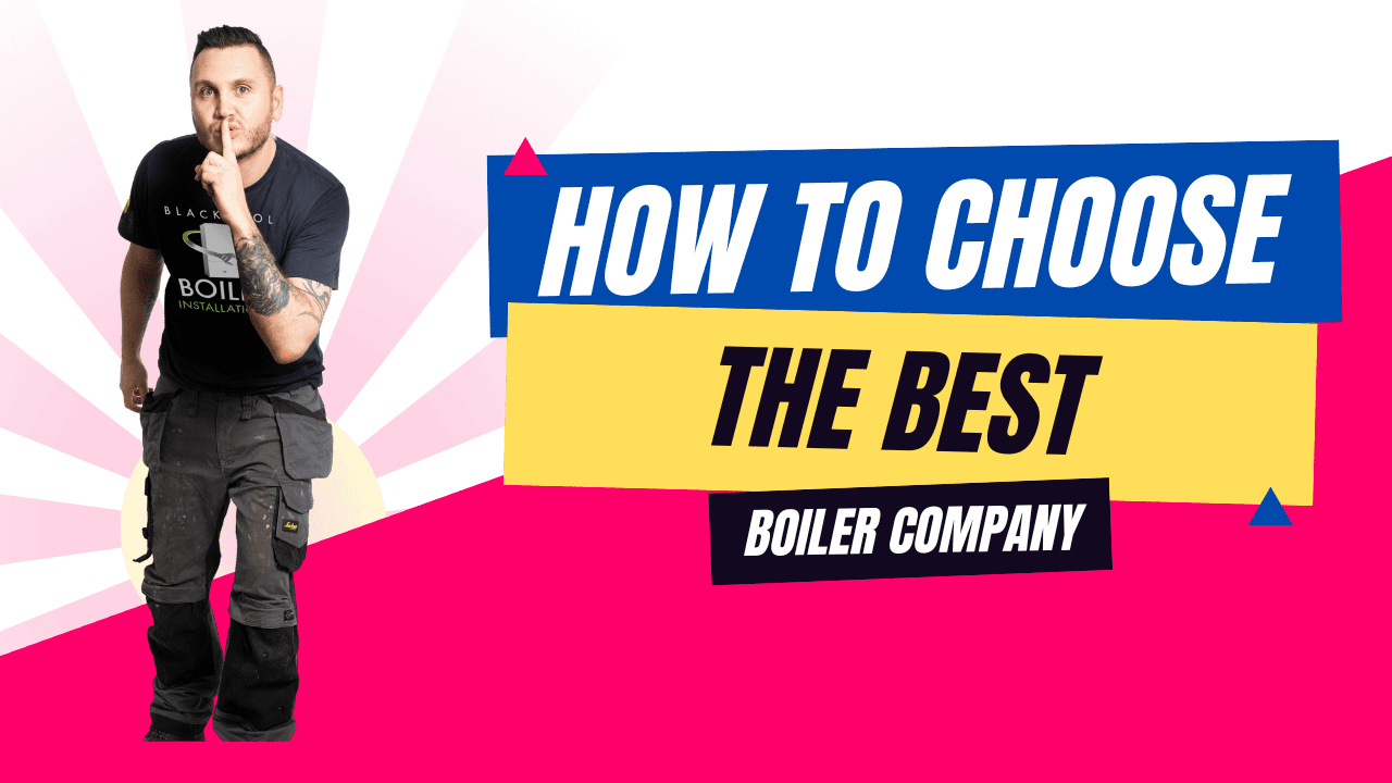 how to choose the best boiler company