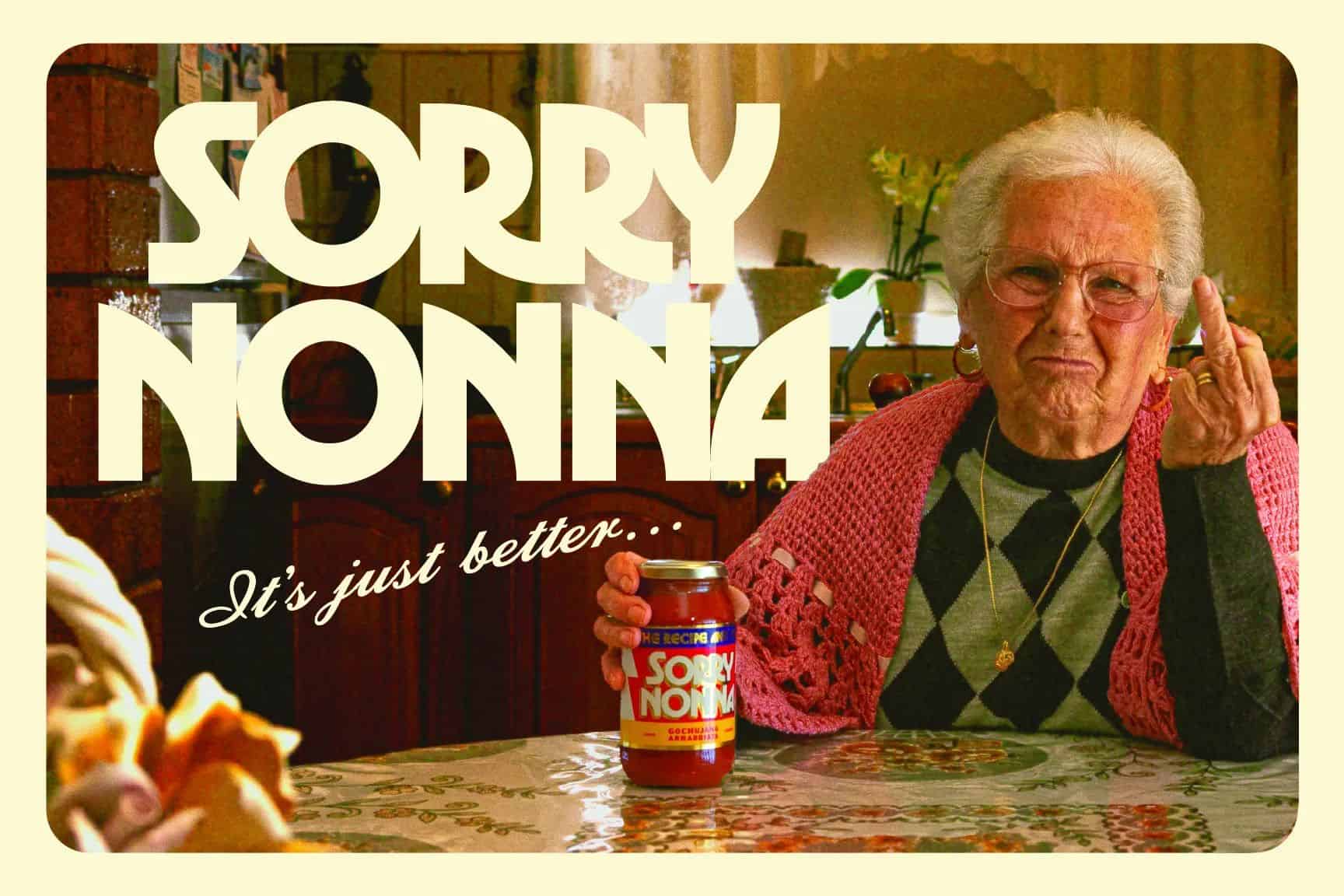 Sorry Nonna arrabiata