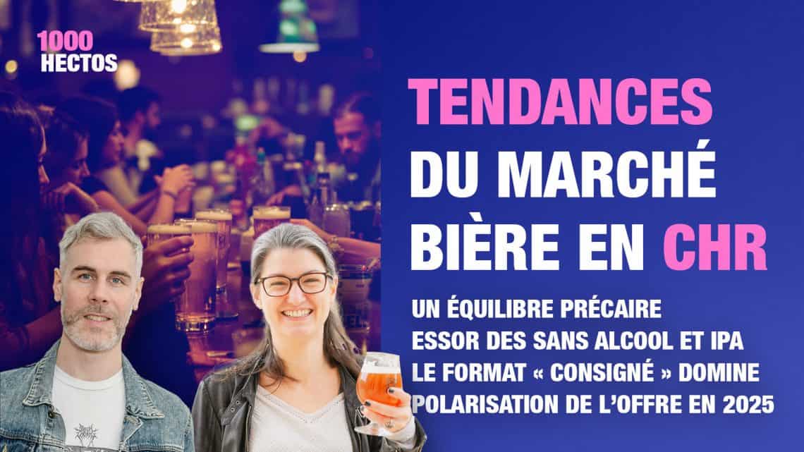 Tendances bières en CHR