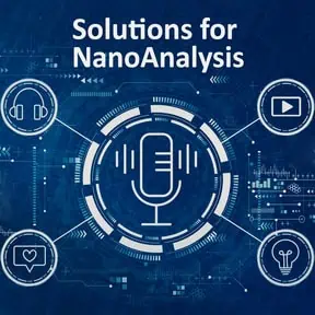 Solutions for Nanoanalysis