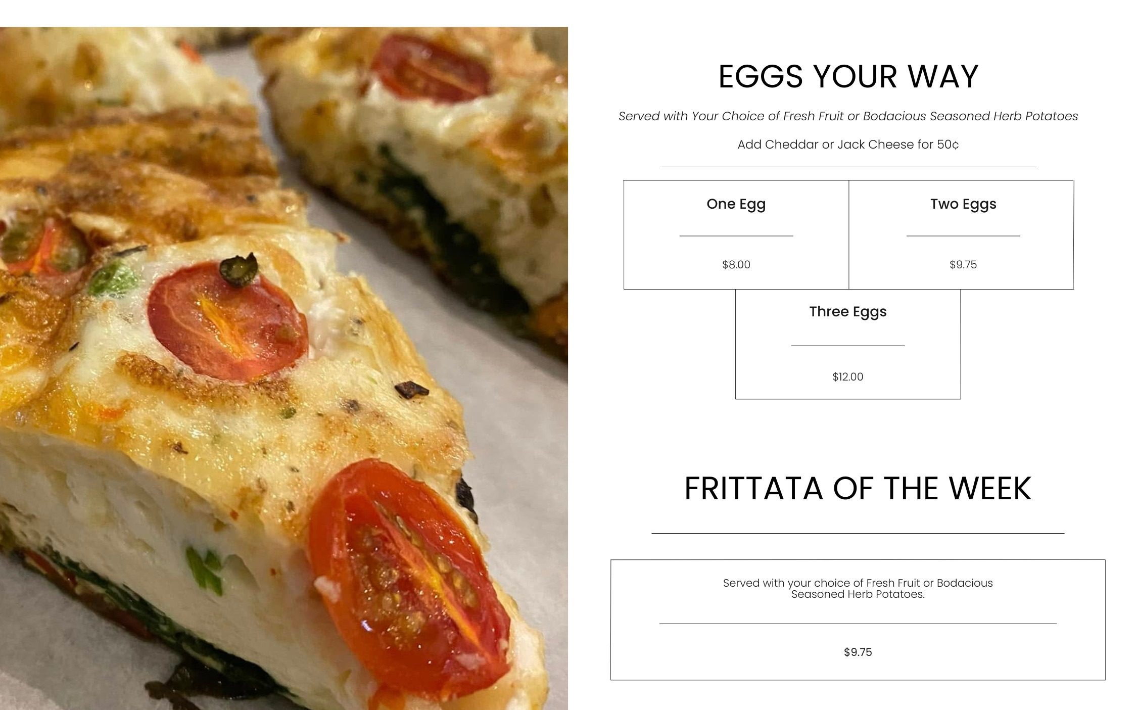 Freshly baked vegetable and tomato frittata slice with melted cheese, herbs, and pepper, served with a side of seasonal potatoes and fruit at Bodacious Shops.