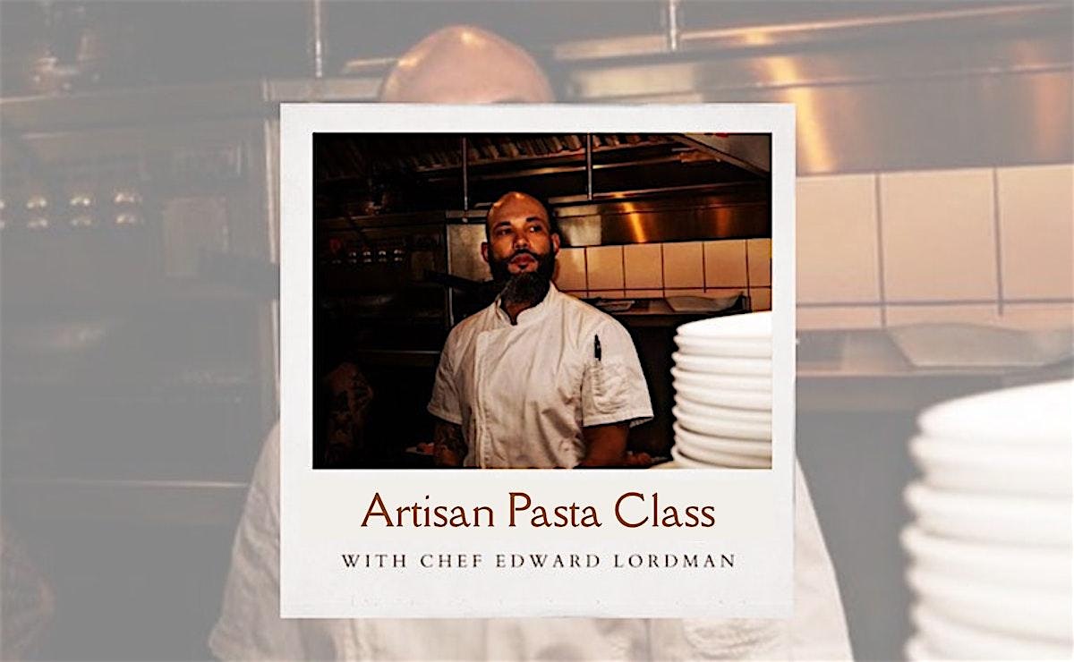 Professional chef Edward Lordman hosting an artisan pasta class in a commercial kitchen setting, showcasing culinary expertise and authentic pasta-making techniques for food enthusiasts and culinary students.