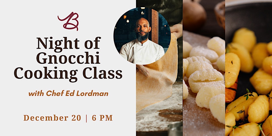 A promotional image for Bodacious Shops showcasing the "Night of Gnocchi Cooking Class" with Chef Ed Lordman, scheduled for December 20 at 6 PM, featuring gnocchi preparation.