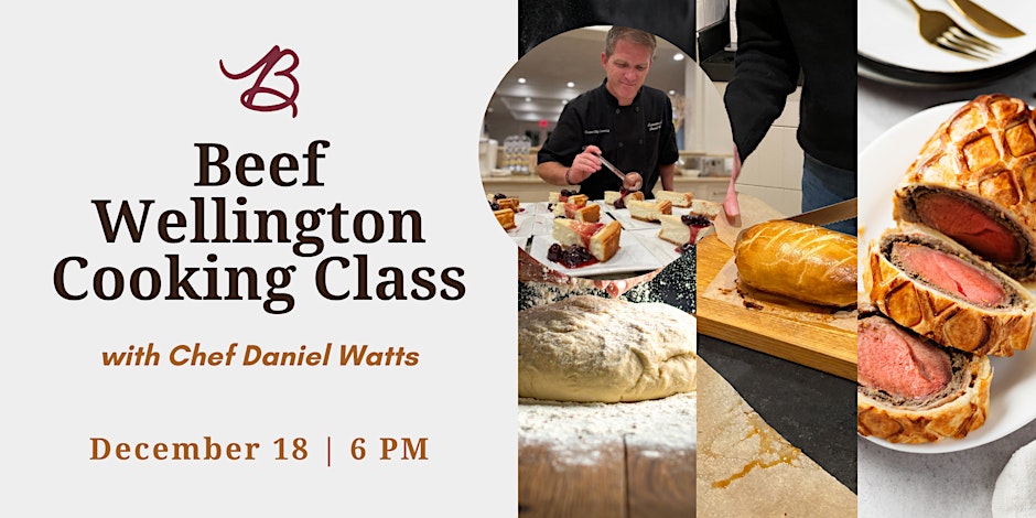 Engaging beef Wellington cooking class with Chef Daniel Watts, featuring expert tips, delicious recipes, and fresh ingredients for food lovers. Perfect for culinary enthusiasts.