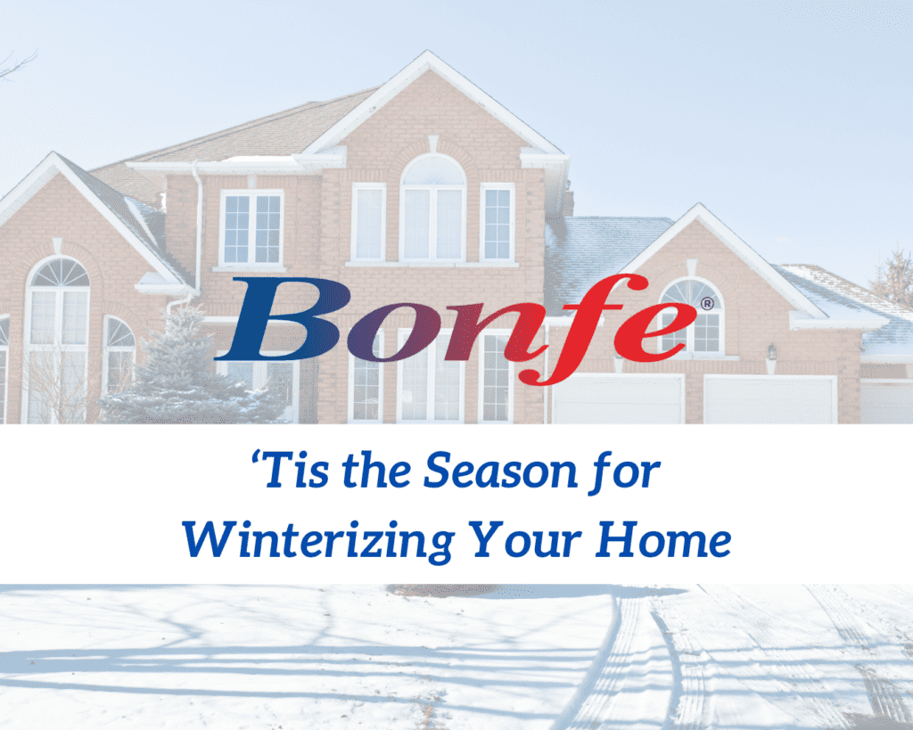 Winter-themed home with Bonfe logo and text: "'Tis the Season for Winterizing Your Home." Get the latest tips in the Bonfe Insider, December 2023 edition.