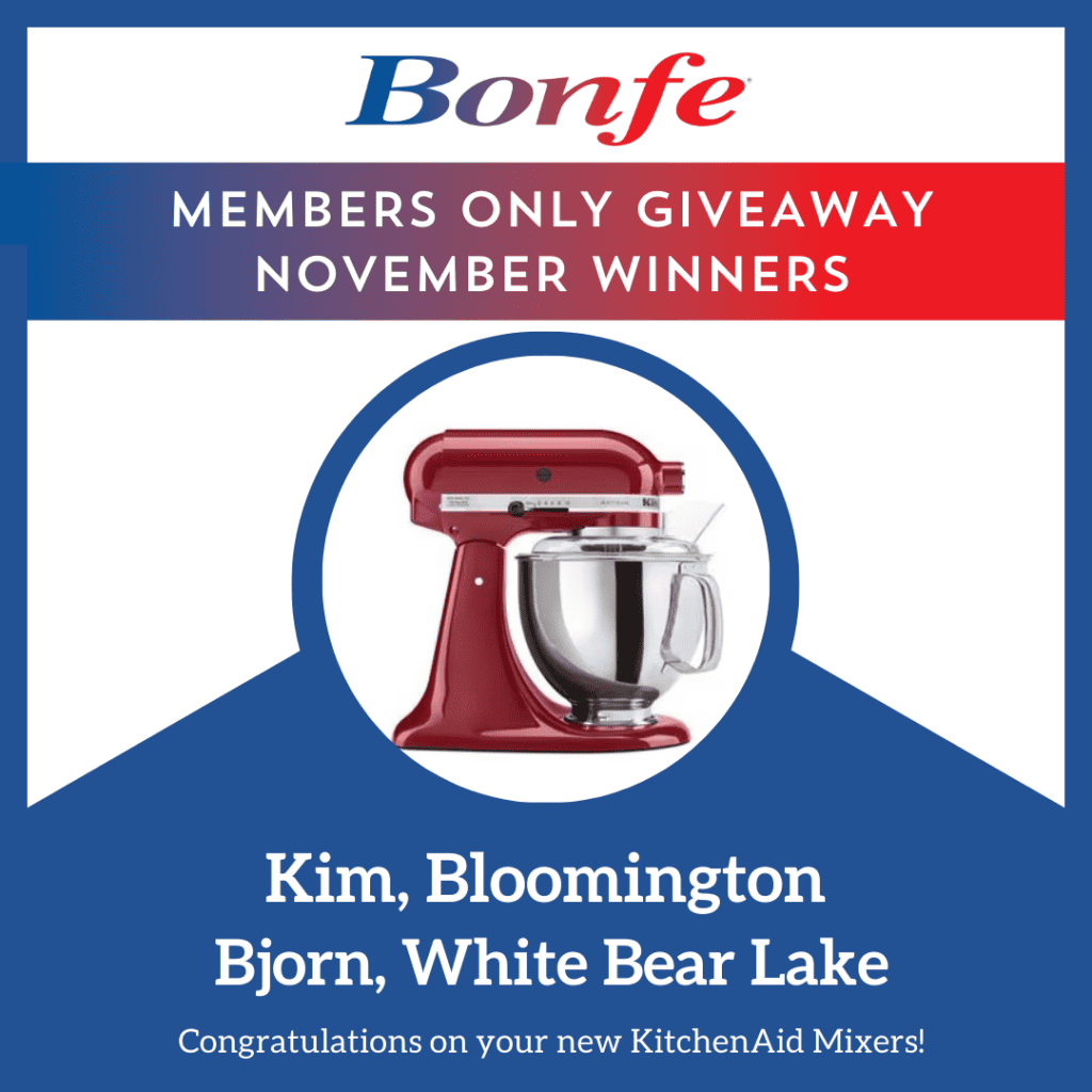 Red KitchenAid mixer in a circle, beneath text: "Bonfe Insider Members Only Giveaway November Winners. Kim, Bloomington; Bjorn, White Bear Lake. Congratulations on your new KitchenAid Mixers! Don't miss out—your chance might come in December 2024!.