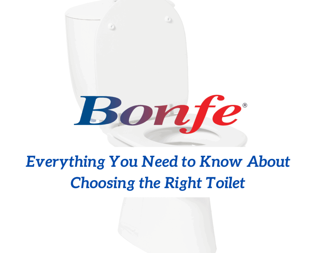 Toilet with the text "Bonfe Insider" and "Everything You Need to Know About Choosing the Right Toilet" in front.