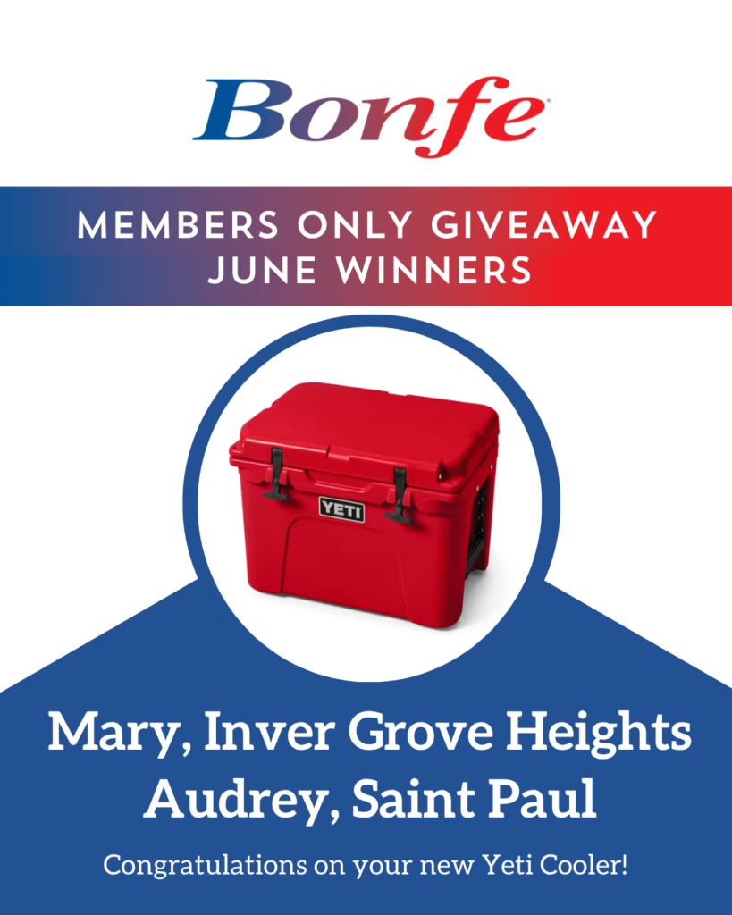 A red Yeti cooler is pictured above the text announcing June winners, Mary from Inver Grove Heights and Audrey from Saint Paul, in a Bonfe Insider members only giveaway. Stay tuned for more exclusive prizes coming your way in July 2026!.