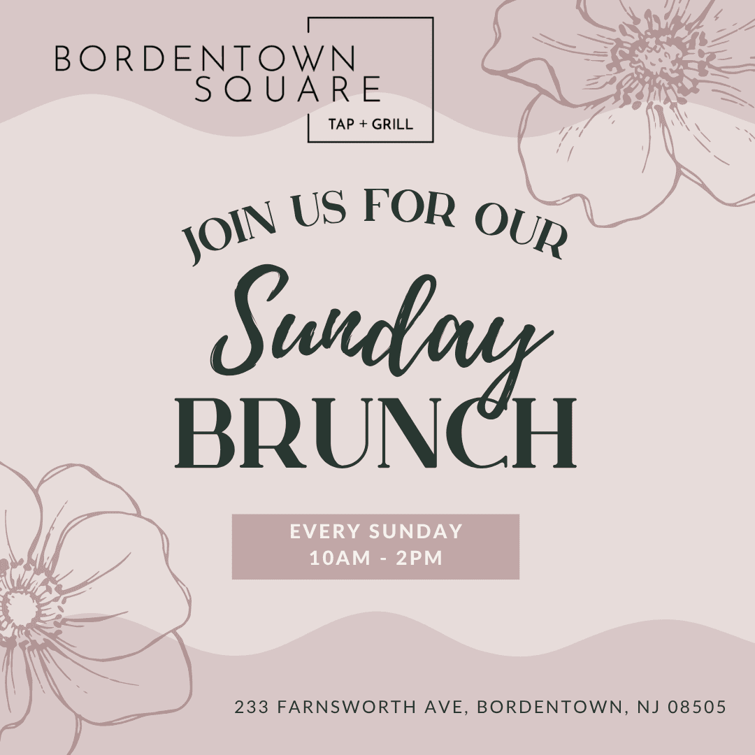 Sunday Brunch - bordentown square