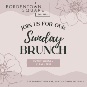 Sunday Brunch at Bordentown Square