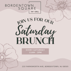 Saturday Brunch at Bordentown Square