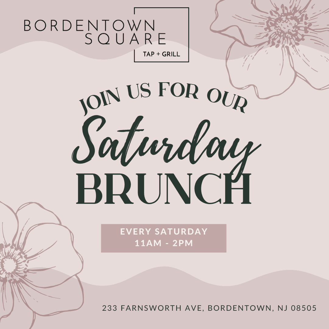 Saturday Brunch at Bordentown Square