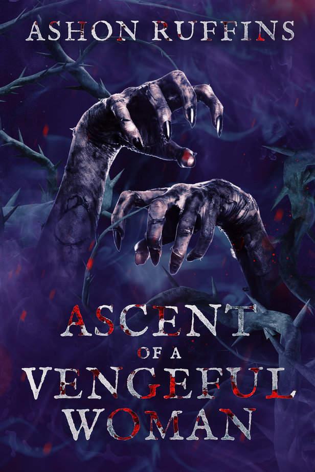 Ascent of a Vengeful Woman
