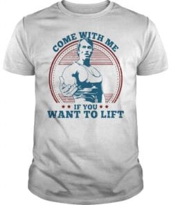 Arnold Come With Me If You Want To Lift