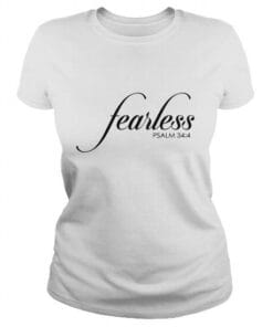 Fearless Psalm 34:4