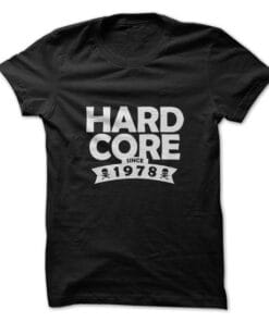 Hard Core Since 1978