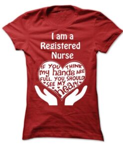 I Am A Registered Nurse T-shirt Full Heart !!!