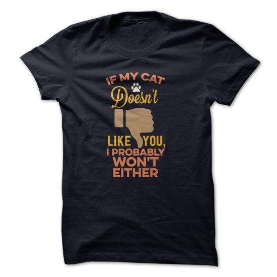 If My Cat Doesnt Like You