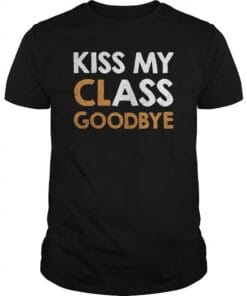 Kiss My Class Goodbye