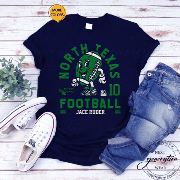 North Texas Mean Jace Ruder 2023 NCAA Football tshirts