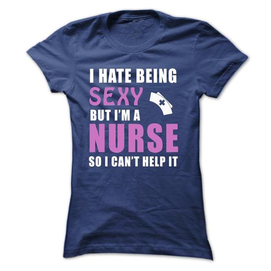 Nurse hate being sexy