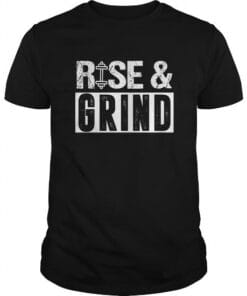 Rise And Grind