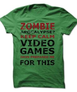 Zombie Apocalypse Gamers Keep Calm Funny T-shirt