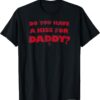 Ferris Bueller's Day Off A Kiss For Daddy T-Shirt