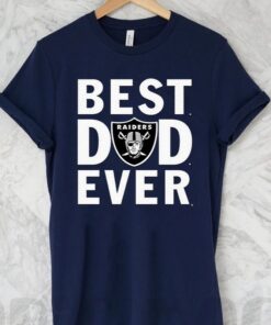 Best Dad Ever The Las Vegas Raiders T-Shirt