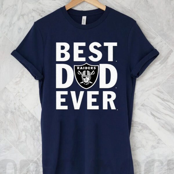 Best Dad Ever The Las Vegas Raiders T-Shirt