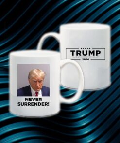 Donald Trump Never Surrender Mugshot Mug