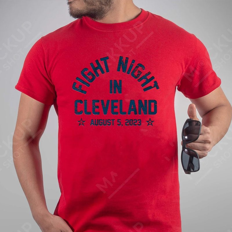 Fight Night In Cleveland Shirts 4 Fight Night In Cleveland TShirts