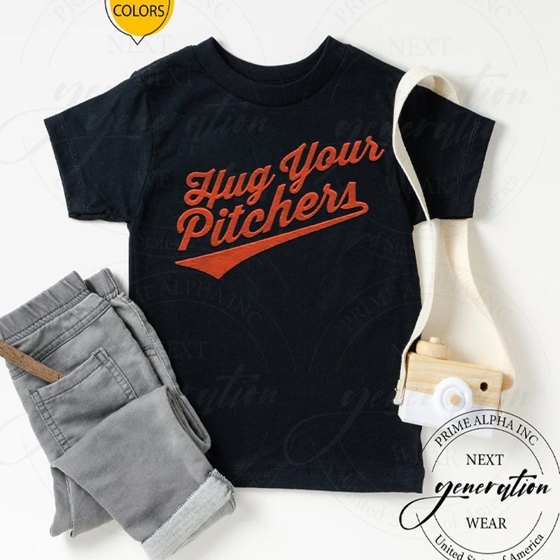 Hug Your Pitchers Shirts 4 Hug Your Pitchers TShirt