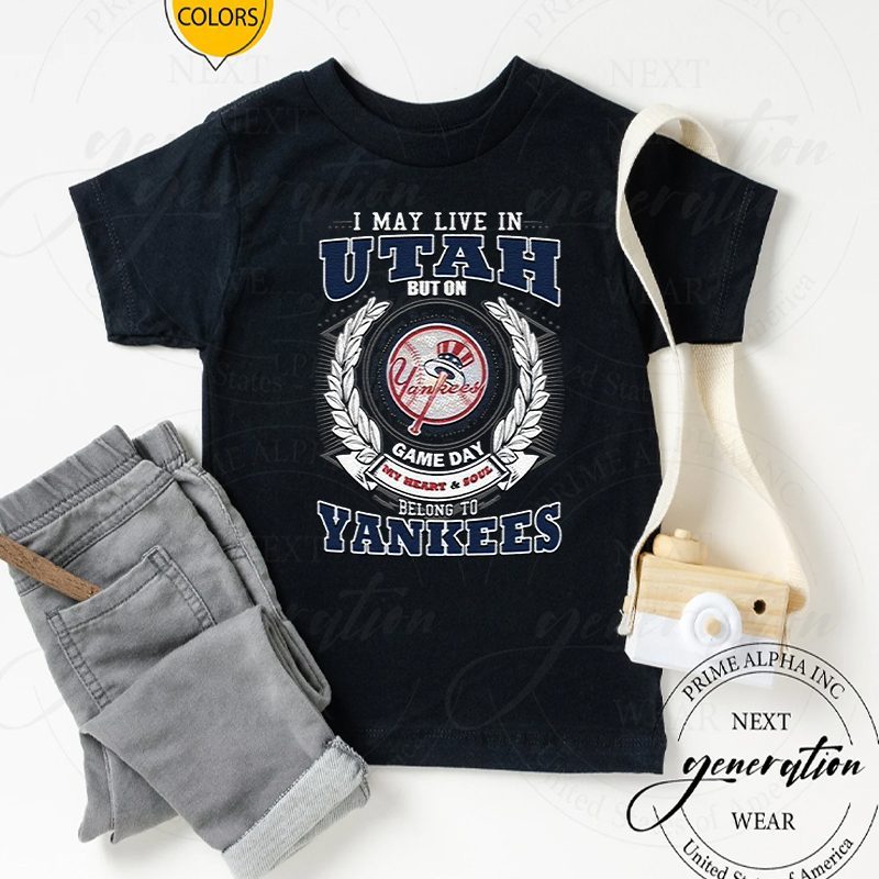 I May Live In Utah Be Long To Yankees Shirts 4 I May Live In Utah Be Long To Yankees Unisex TShirt