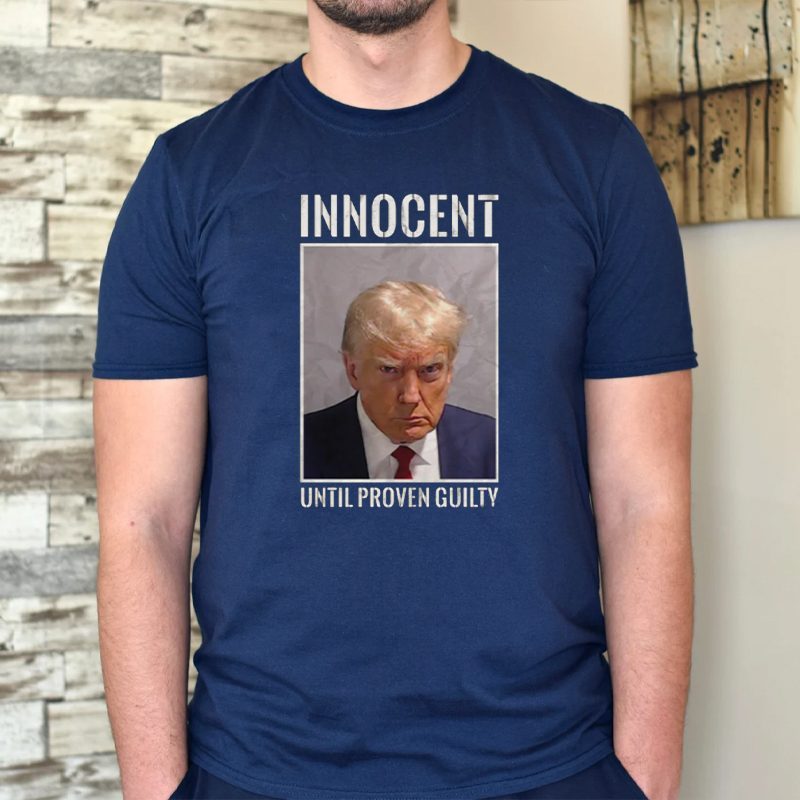 Innocent Until Proven Guilty Tee Shirt 4 Iinnocent until proven guilty tshirt