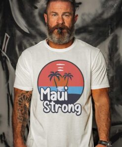 Maui Strong t-Shirt Fundraiser Support For Hawaii Fire Victims Maui Wildfire Relief Support Maui Lahaina