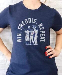 Mookie Betts, James Outman, & Kike' Hernandez Win. Freddie. Repeat T-Shirts
