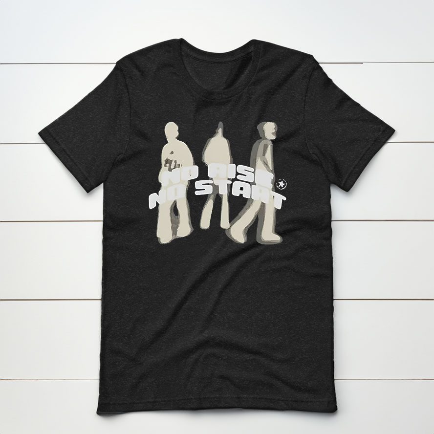 No rise no start graphic Shirt 4 No rise no start graphic Shirt