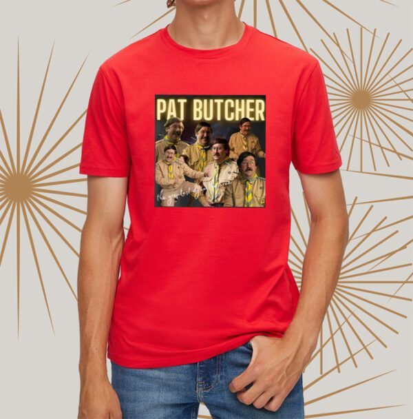 Pat Butcher The Greatest Dj In The Area tShirt