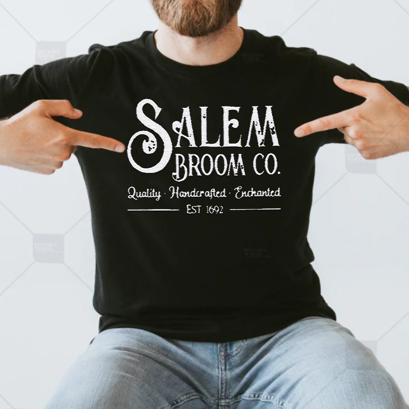 Salem Broom Co Quality Handcrafted Enchanted Est 1692 Shirts 4 Salem Broom Co Quality Handcrafted Enchanted Est 1692 T-Shirt