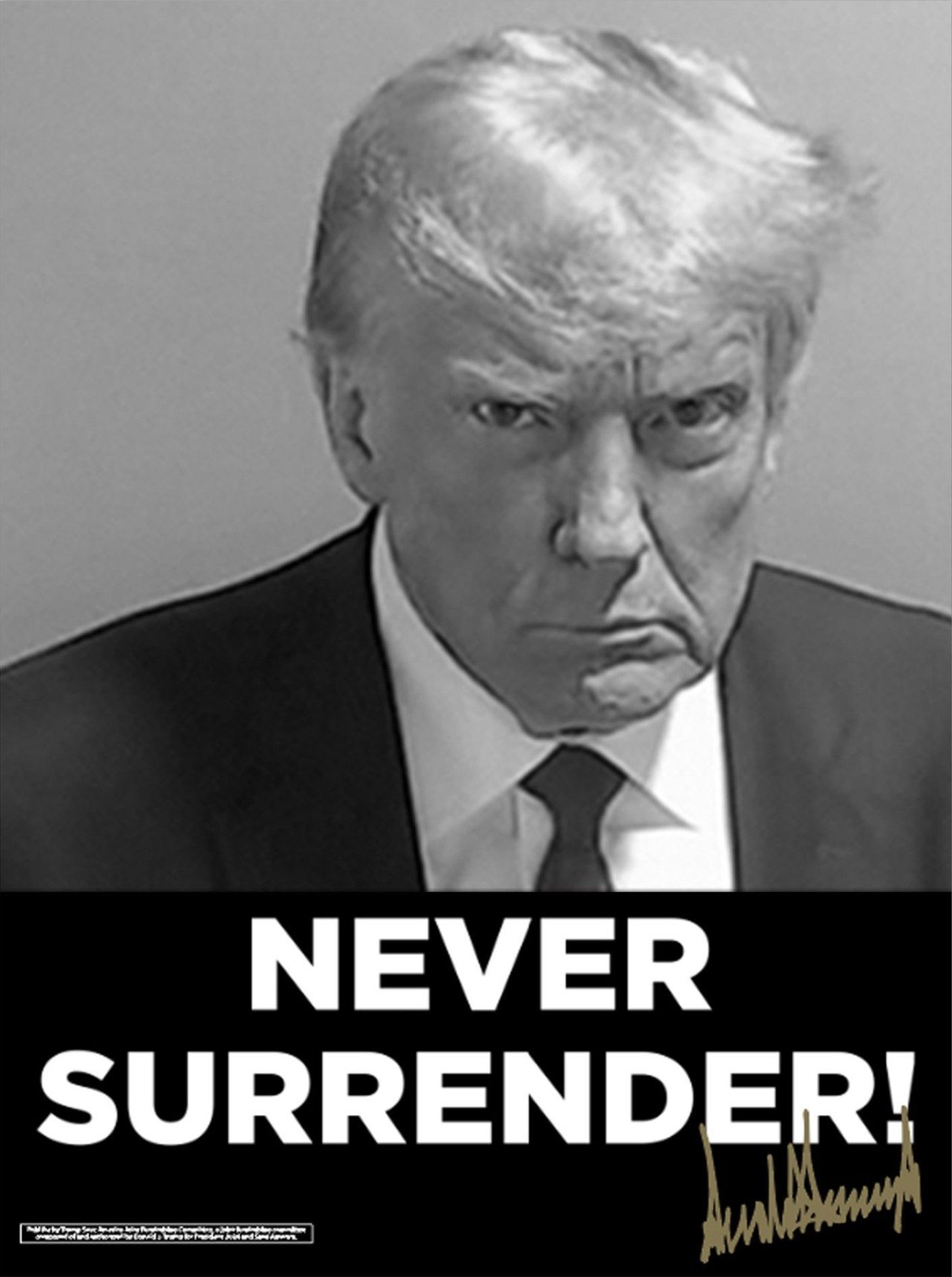 Official Trump Never Surrender Signed Posters
