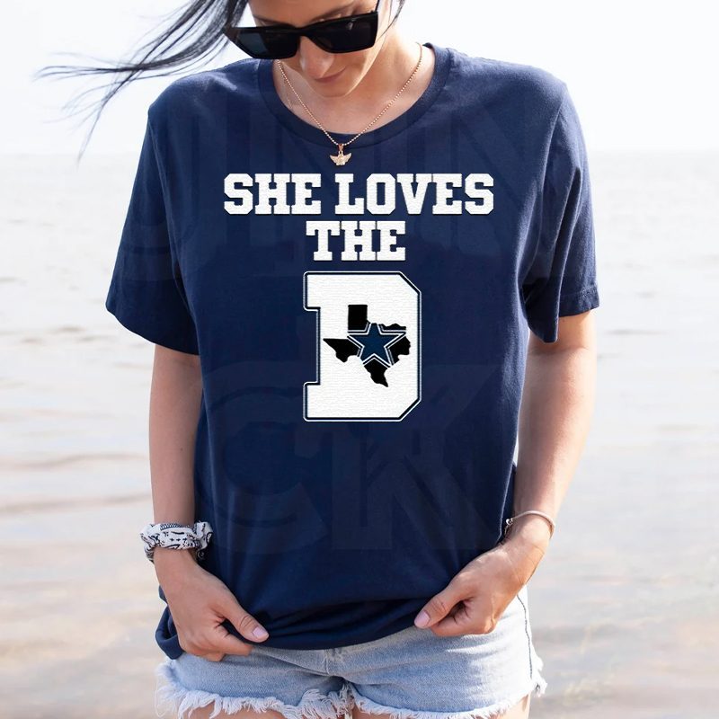 She Loves The Dallas Cowboys Shirts 4 She Loves The Dallas Cowboys TShirts