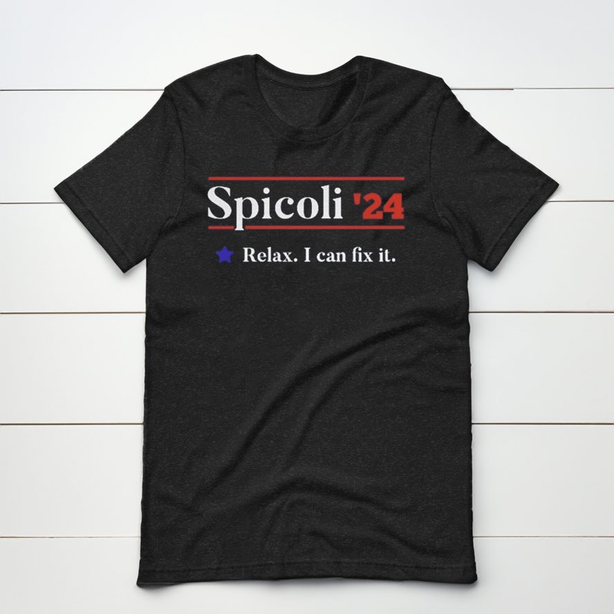 Spicoli 2024 Relax I Can Fix It T Shirt 5 Spicoli 2024 Relax I Can Fix It Shirts
