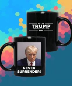 Trump Never Surrender Tweet Mug Coffee