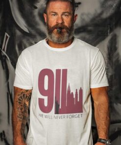 We Will Never Forget September 11 t-Shirt